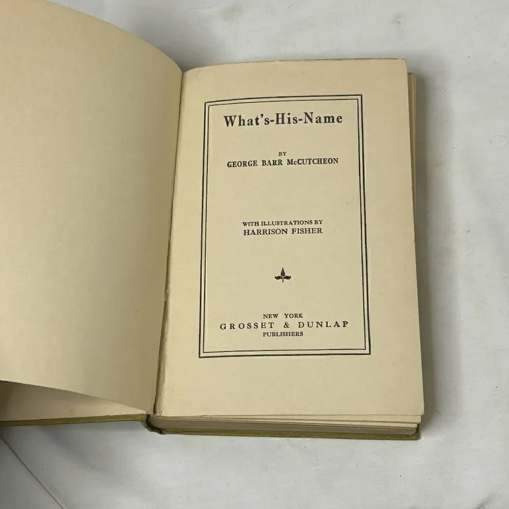 George Barr McCutcheon‎ WHAT'S-HIS-NAME Harrison Fisher Grosset & Dunlap 1911